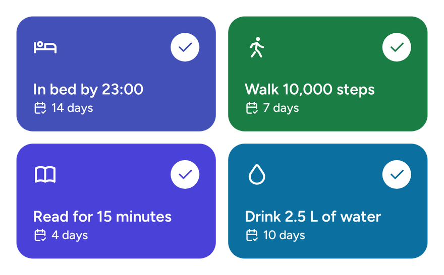 Four habit tiles checked off: In bed by 23:00, Walk 10,000 steps, Read for 15 minutes, Drink 2.5 L of water